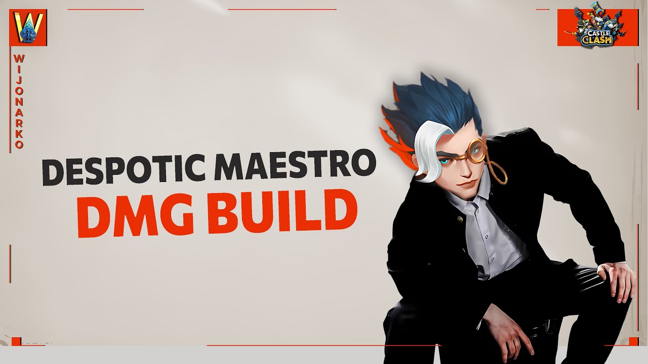 Despotic Maestro DMG Build, Hero Killer ?! - Castle Clash Indonesia