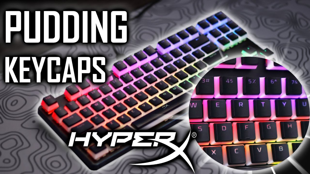 HYPERX PUDDING KEYCAPS REVIEW- Great Budget Option!