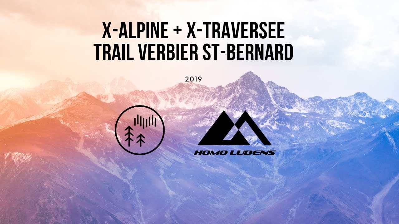 X-Alpine 111 + X-Traversee 73 Trail Verbier St-Bernard