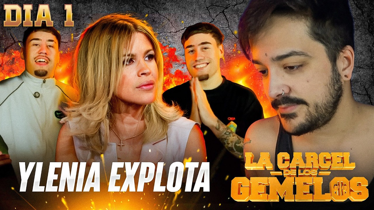 DÍA 1 - PELEAS Y EXPLOTA YLENIA contra LA CÁRCEL DE LOS GEMELOS