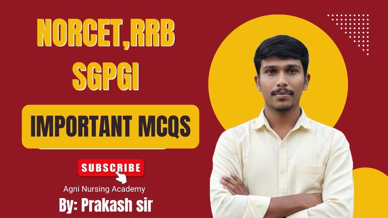 #02 MCQ|NORCET-10|RRB|SGPGI Series @AGNI_NURSING_ACADEMY 