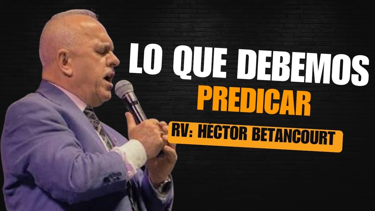 CONVENCIÓN IPUC 2026 - EL EVANGELIO QUE SALVA - HECTOR BETANCOURT - PASTOR IPUC 