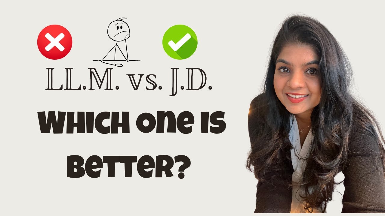 LL.M. v. J.D. : Which Law Degree is Right for You?