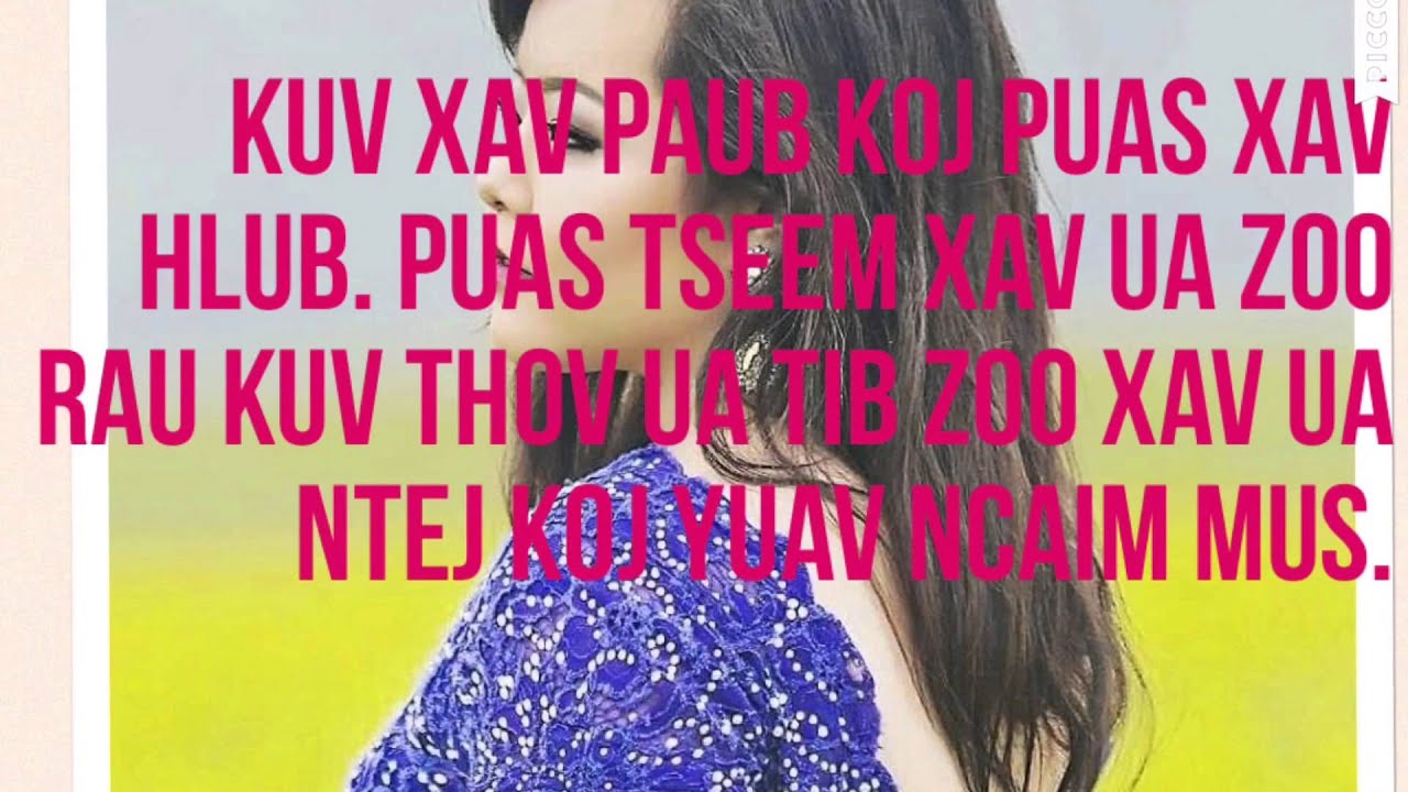 Neej Khuam Siab by Lily Vang( lyrics)