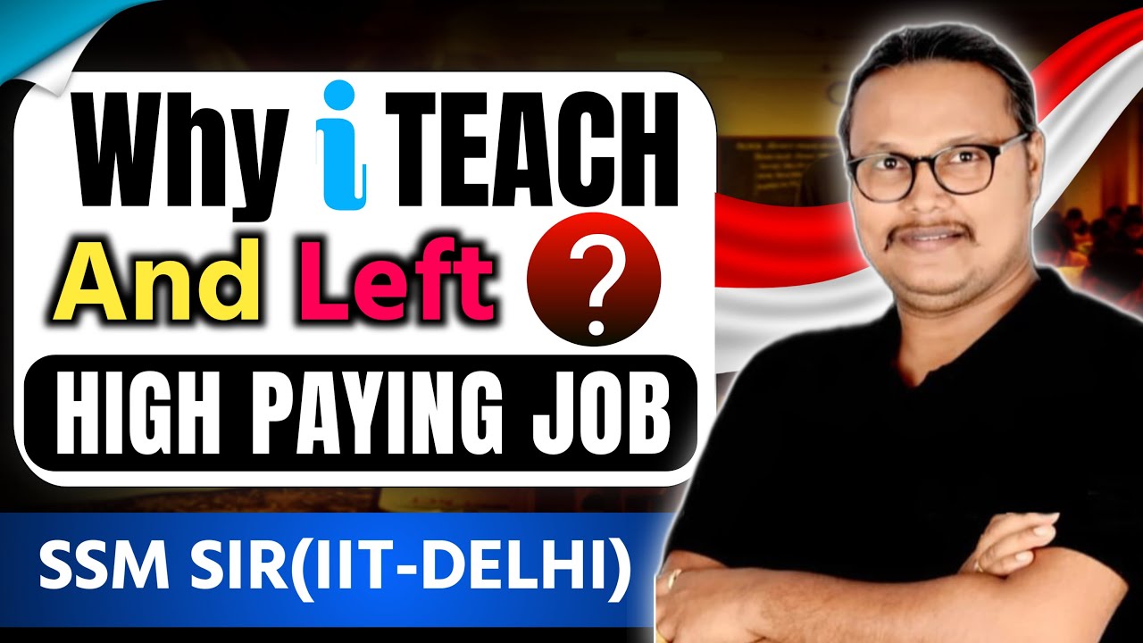 Why I TEACH & Left HIGH PAYING JOB ?