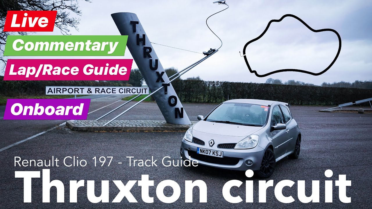 POV: Thruxton Track day circuit guide - Renault Clio