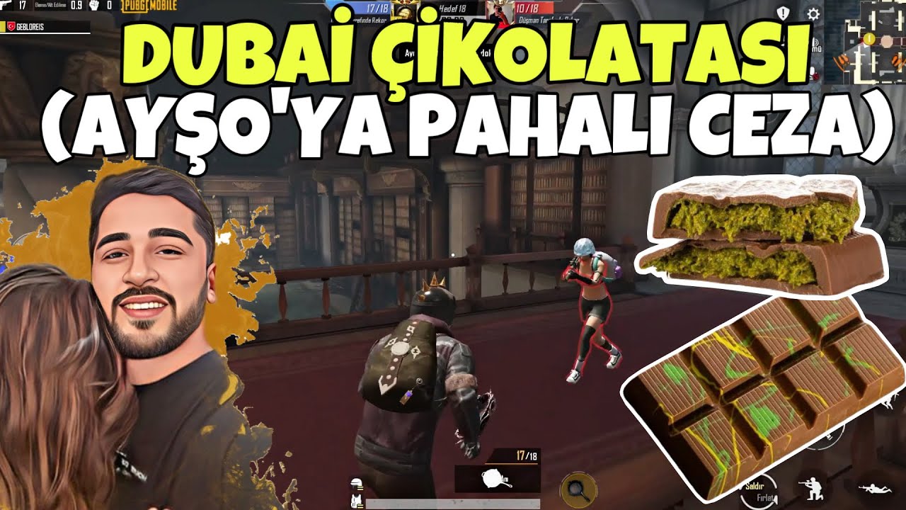 DUBAİ &Ccedil;İKOLATASI GEBLO! AYŞO'DAN &Ccedil;OK PAHALI İNTİKAM ALDIM! -PUBG MOBİLE