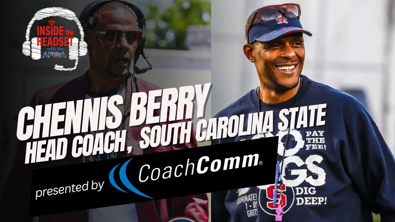 Inside the Headset | Chennis Berry, Head Coach - South Carolina State