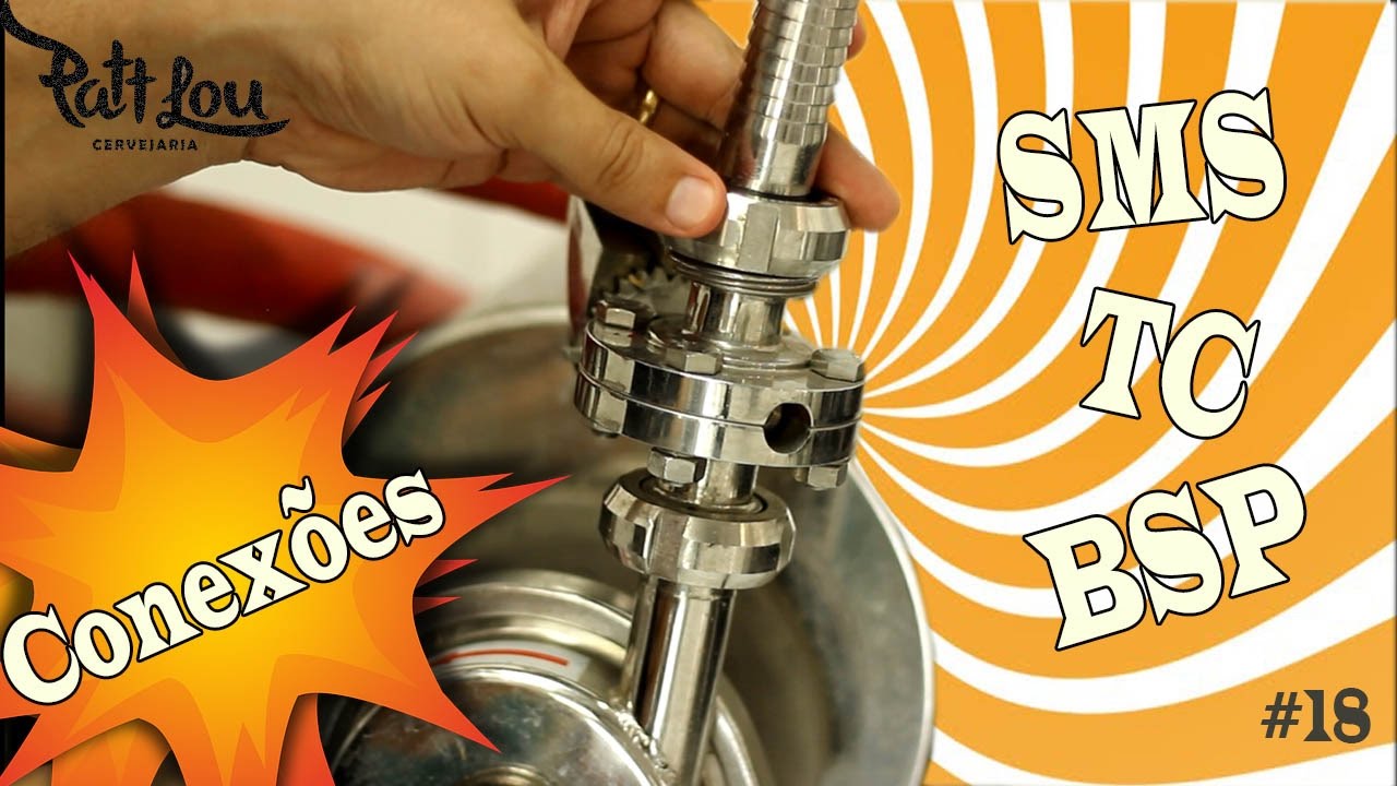As conexões industriais de uma cervejaria artesanal | TUTORIAL | 18 #PATTLOU