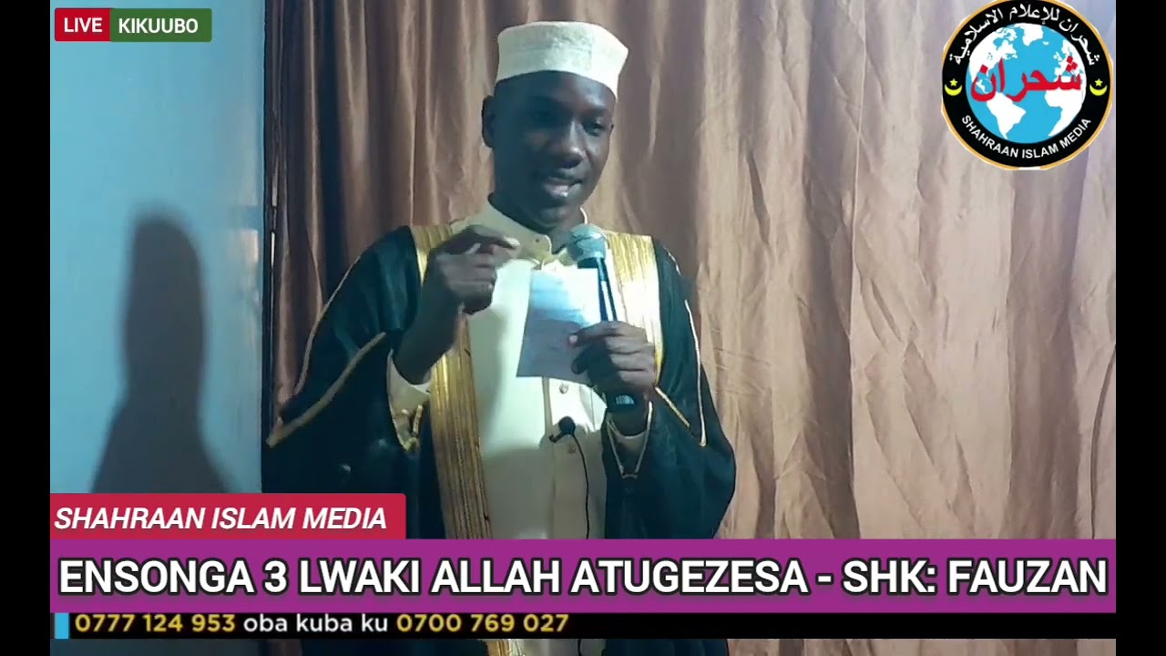 ENSONGA SSEMASONGA ☆ 3 ☆ LWAKI ALLAH ATUGEZESA BY SHK: FAUZAN SEWALU
