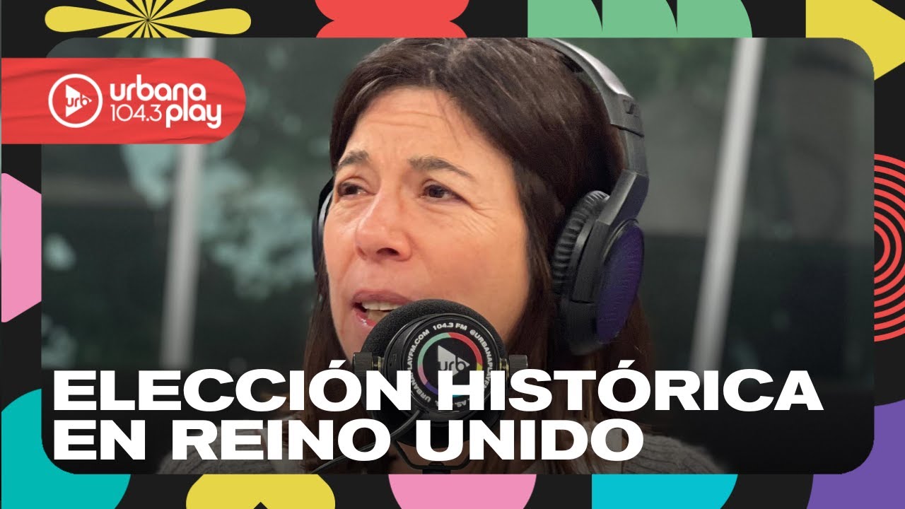 Los laboristas regresan al poder tras 14 a&ntilde;os de gobiernos conservadores en Reino Unido #DeAc&aacute;EnM&aacute;s