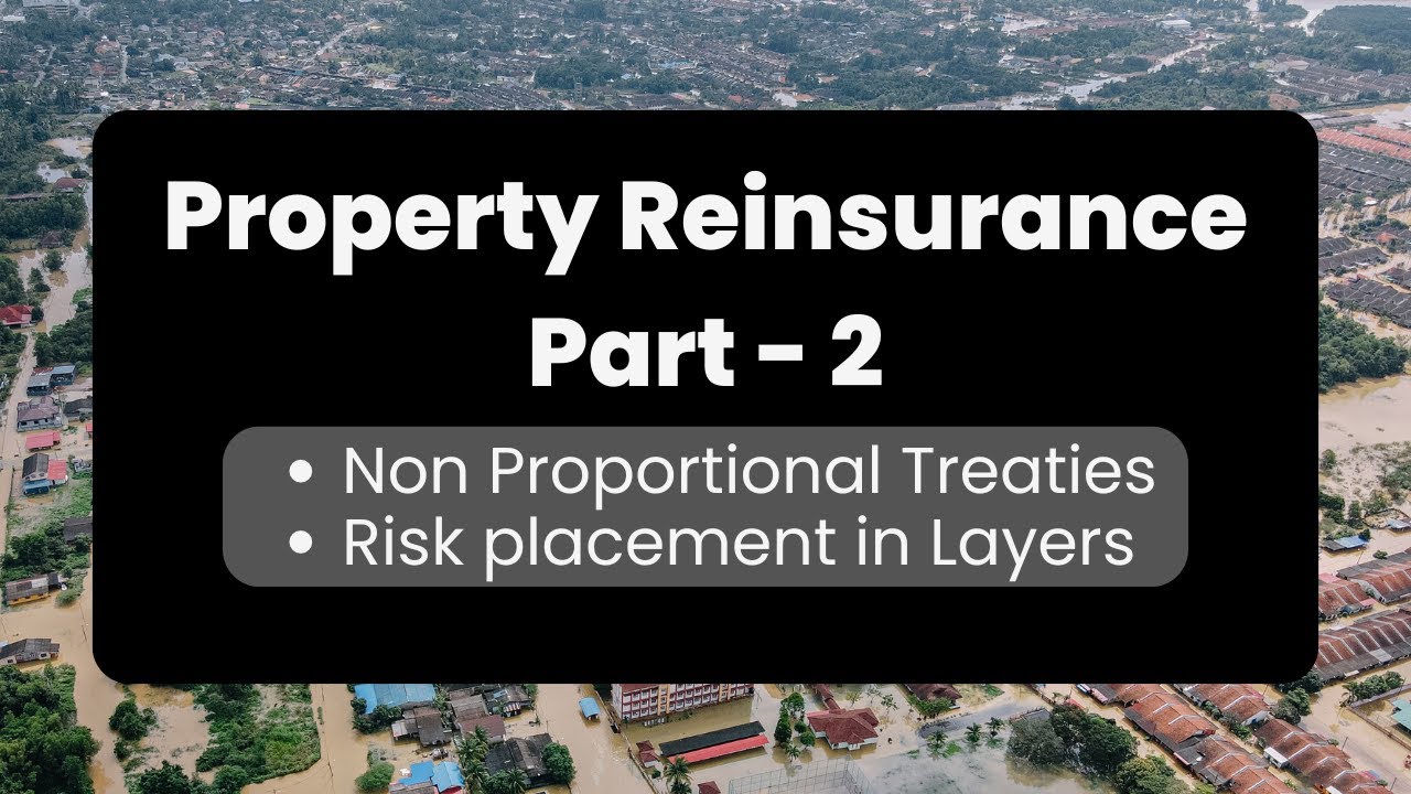 Understanding Non Proportional Treaties in Reinsurance