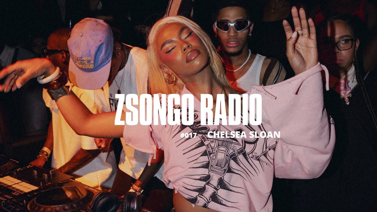 ЧЕЛСИ СЛОАН | ZSONGO RADIO #17