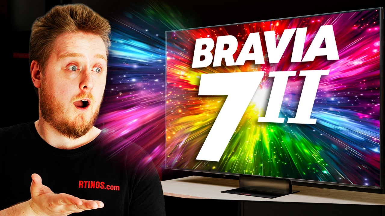 Sony BRAVIA 7 II: Betting Big on RGB Mini LED