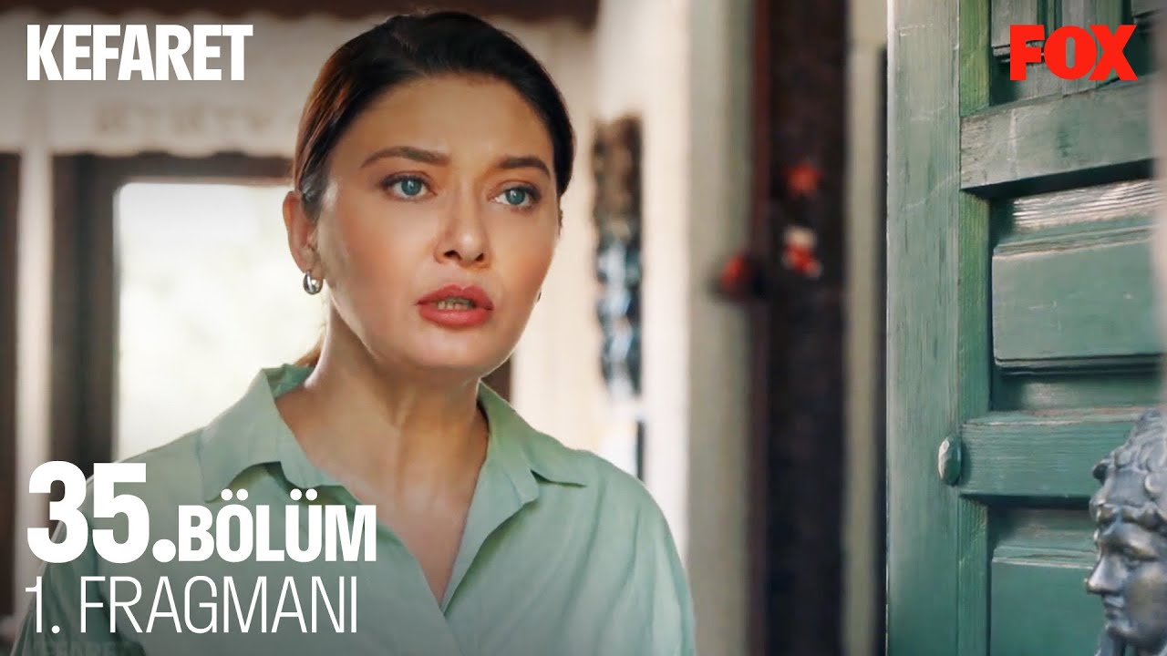 Kefaret 35. B&ouml;l&uuml;m 1. Fragmanı (FİNAL)