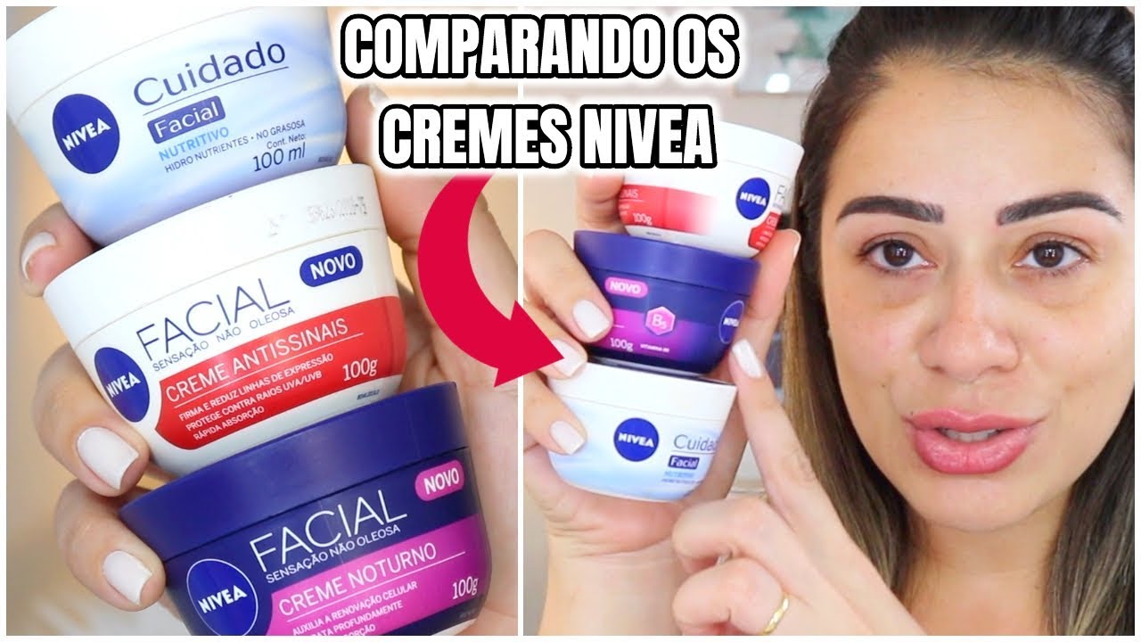 CREME NIVEA FACIAL | COMPARANDO TODOS OS CREMES NIVEA