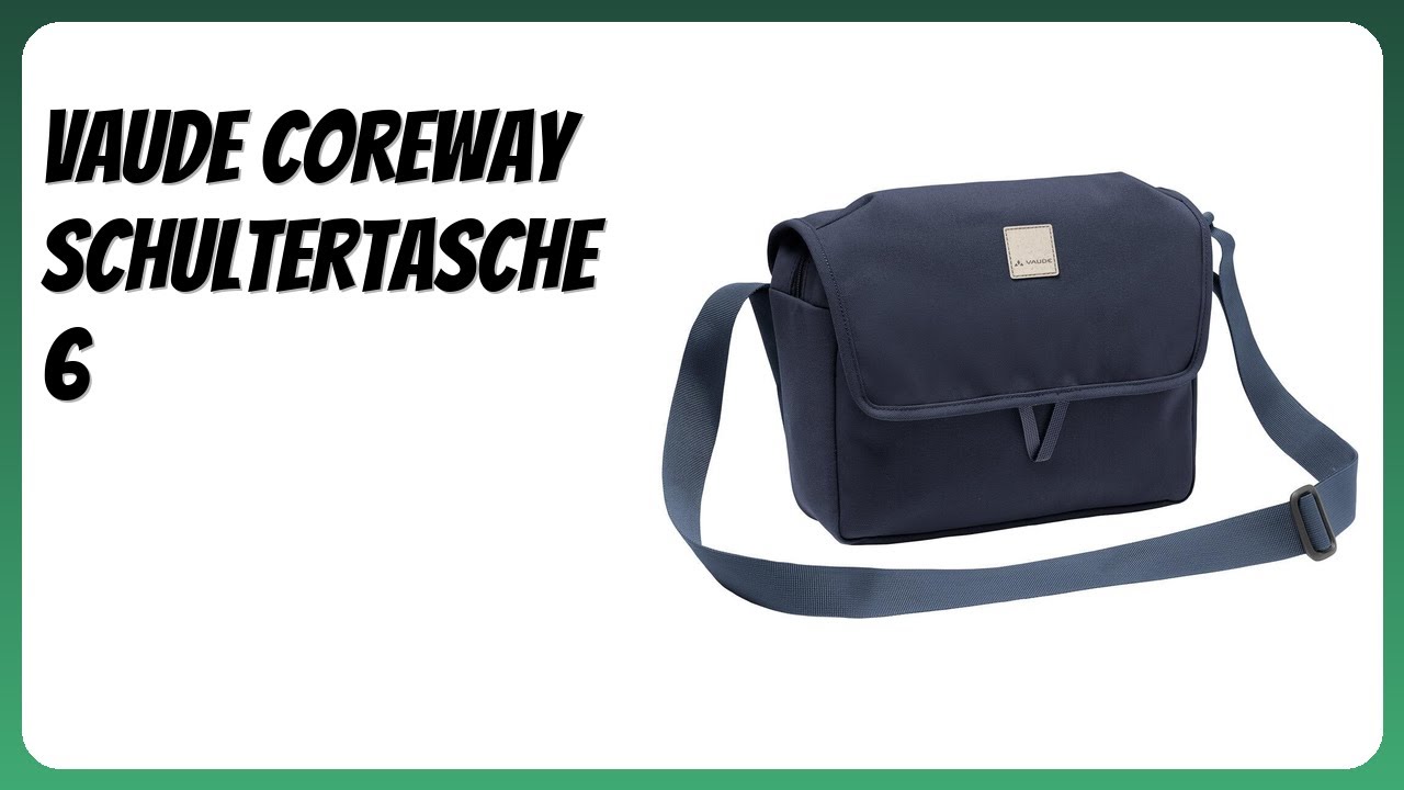 BEWERTUNG (2025): VAUDE Coreway Schultertasche 6. WESENTLICHE Einzelheiten