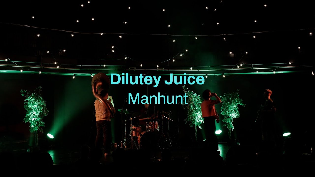 Dilutey Juice - 'Manhunt' | From The Glasshouse