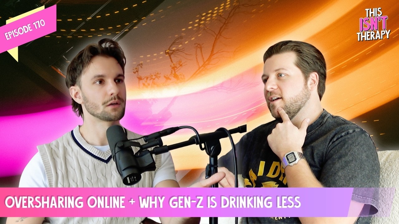 Episode 170: Oversharing Online & Why Gen-Z Is Drinking Less