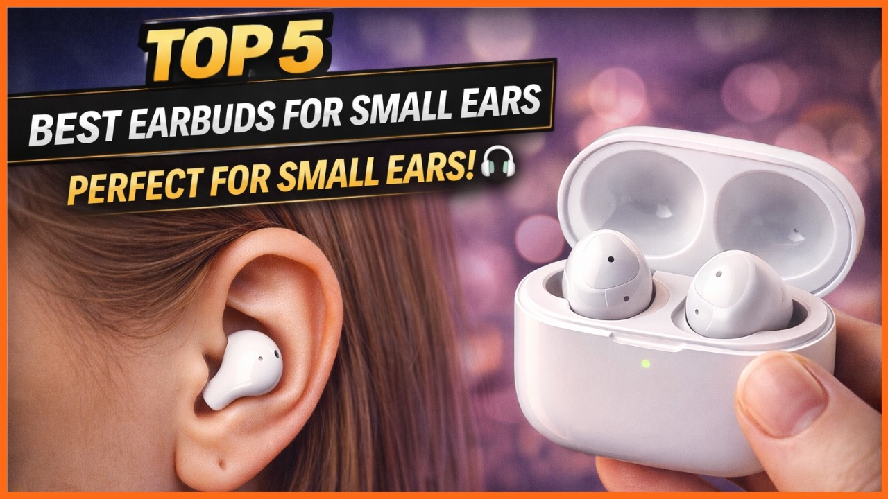 ✅ Top 5 Best Earbuds For Small Ears 2026 🎧 | Finally! Earbuds That ACTUALLY Fit Small Ears 😱