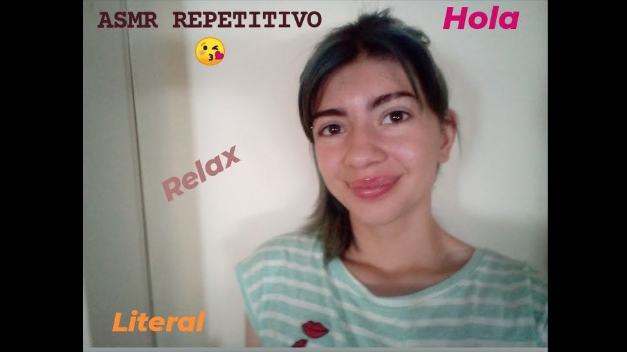 Asmr Repetitivo😘😘