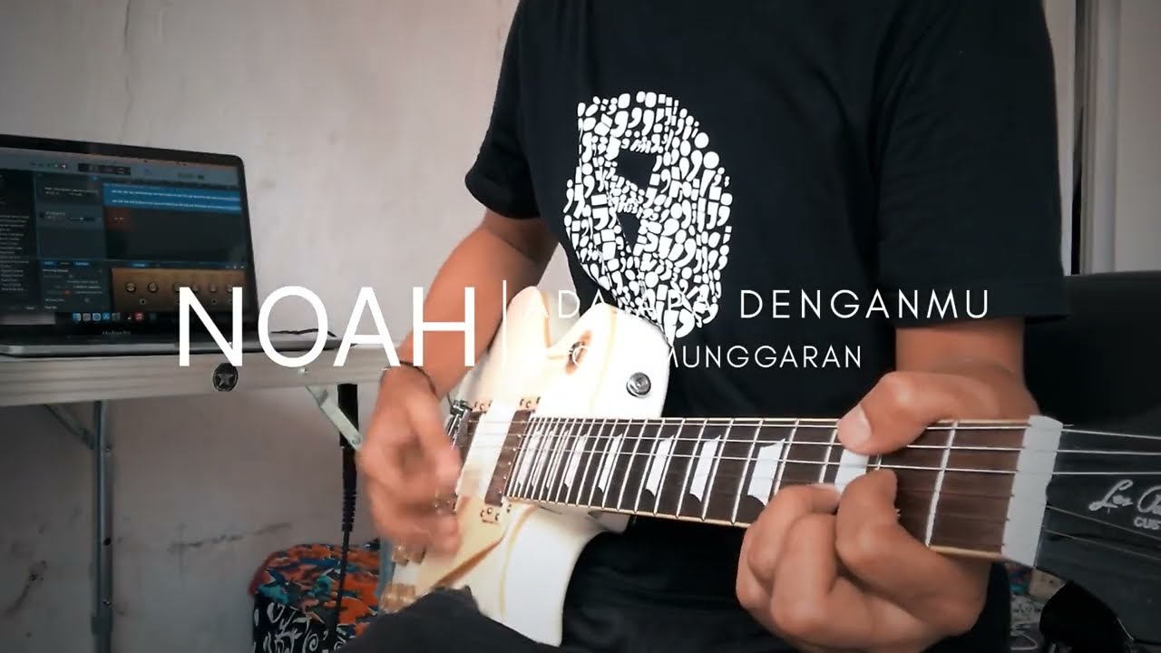 NOAH - Ada Apa Denganmu [Guitar Cover by Yogha Munggaran]