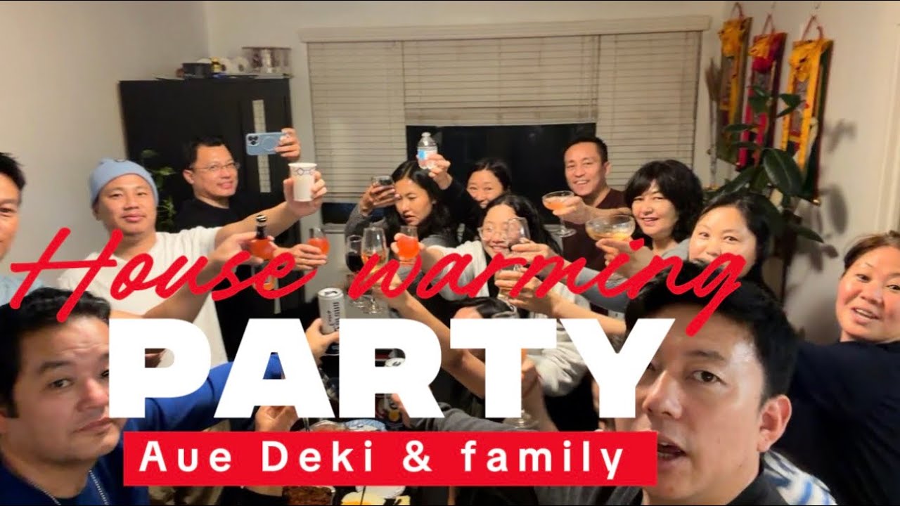 House warming (Aue Deki & Family)