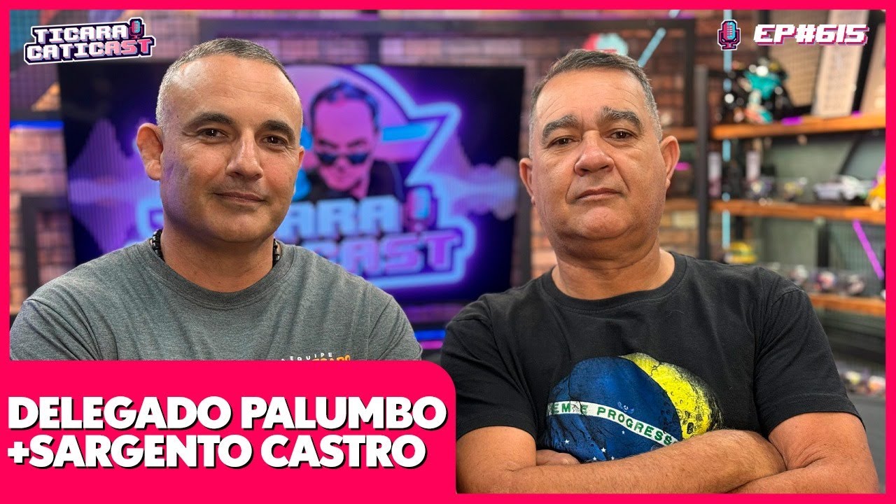 SARGENTO CASTRO E DELEGADO PALUMBO (PAPO DE POLÍCIA) - TICARACATICAST | EP 615