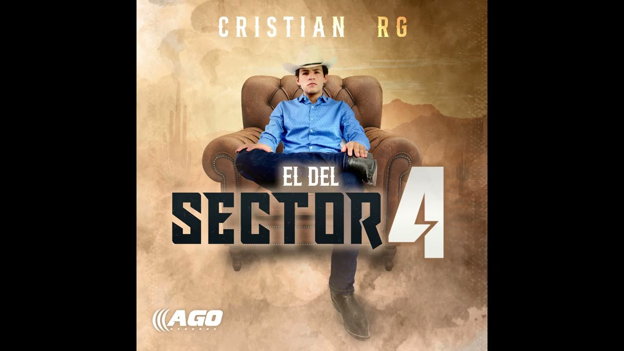El Del Sector 4 – Cristian RG