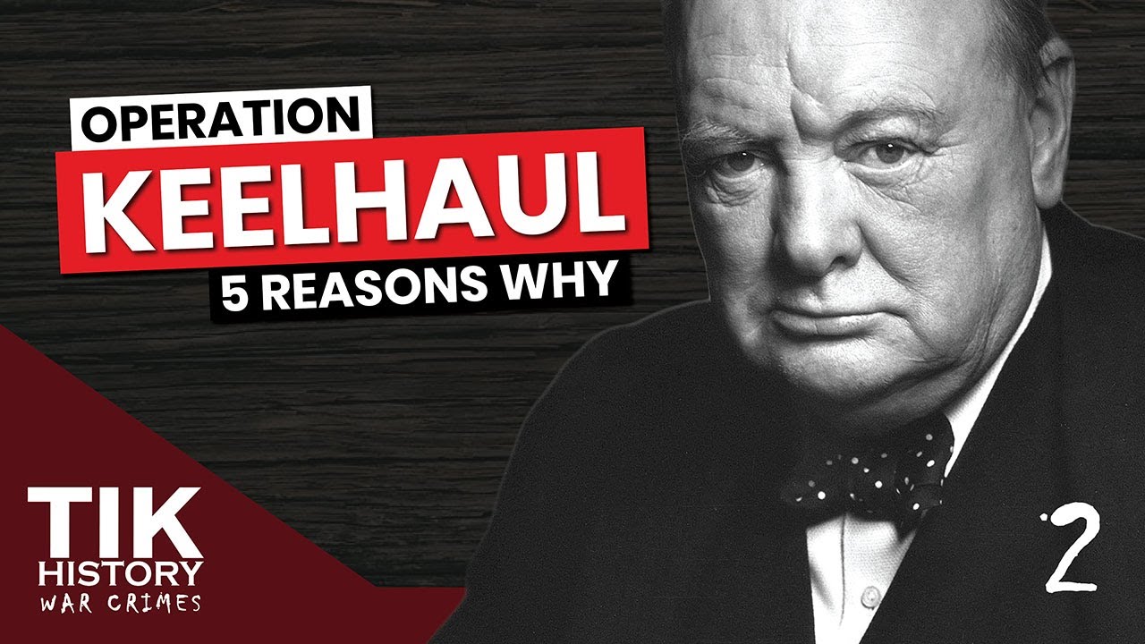5 reasons why the Allies committed this crime (Operation Keelhaul E2)