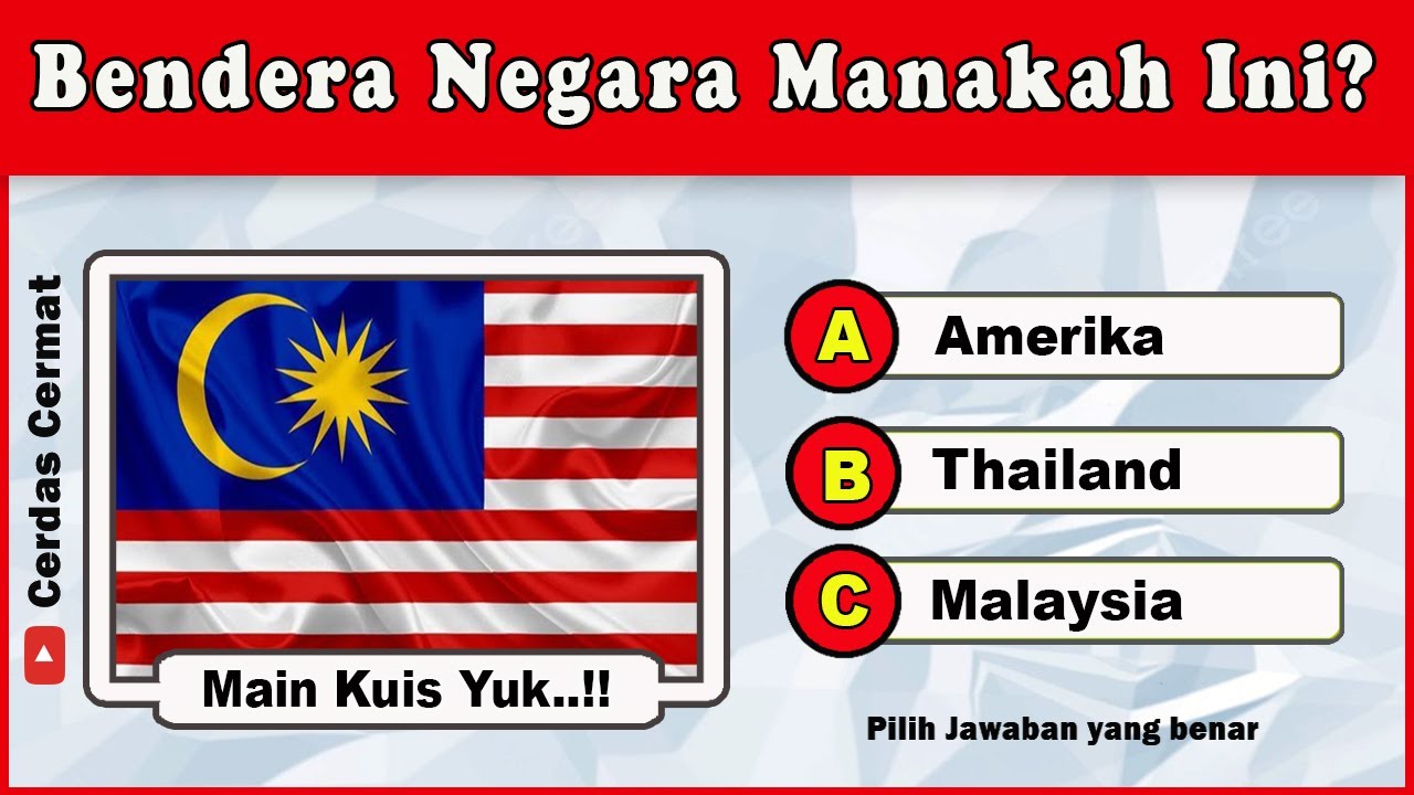 KUIS PENGETAHUAN UMUM | BENDERA NEGARA MANAKAH INI ?
