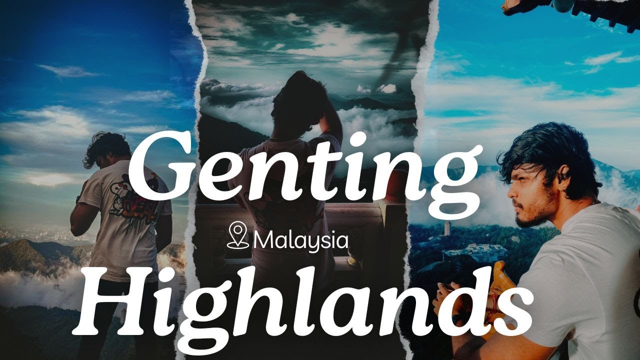 Exploring Genting Highlands || Malaysia || జెంటింగ్ హైలాండ్స్‌ను అన్వేషించడం ||  మలేషియా