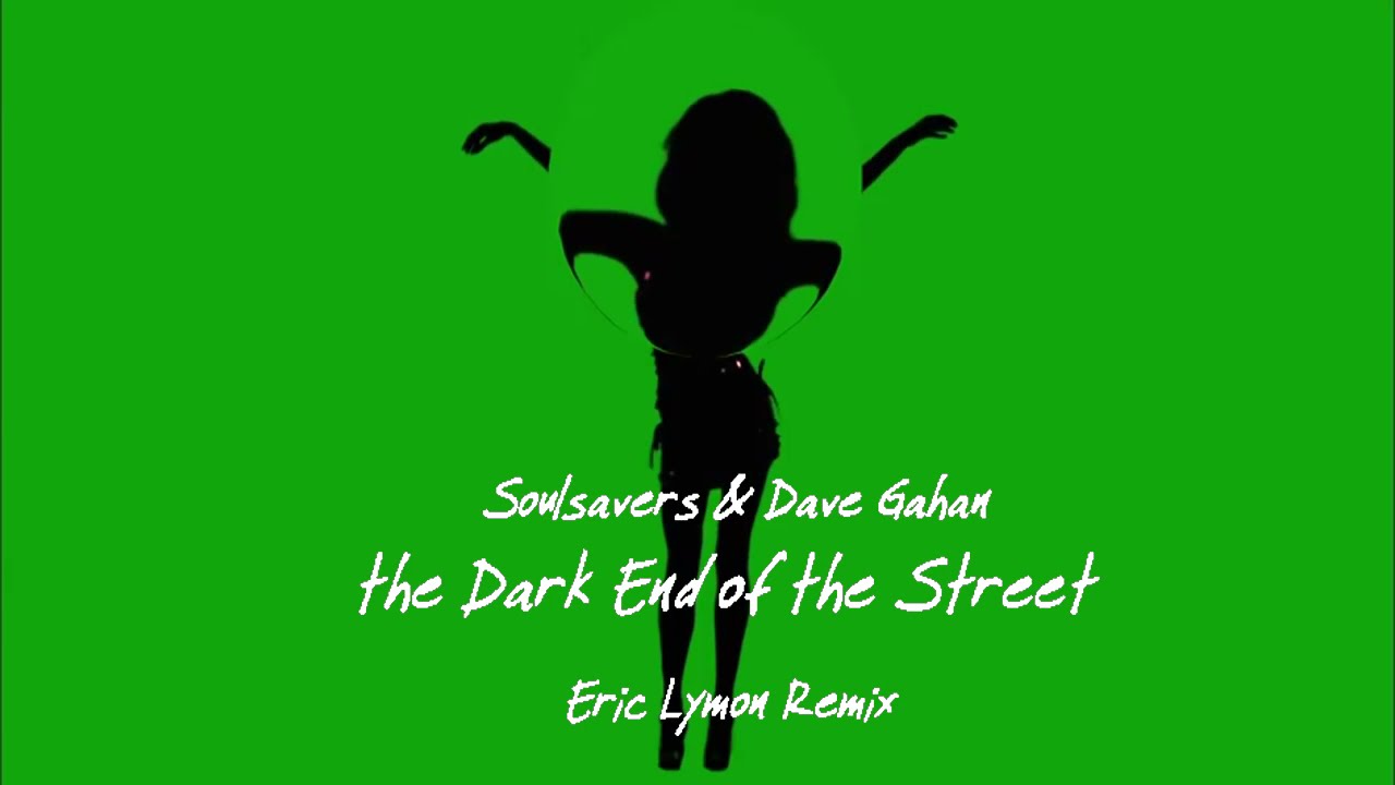 Dave Gahan & Soulsavers - The Dark End of the Street [ELR]