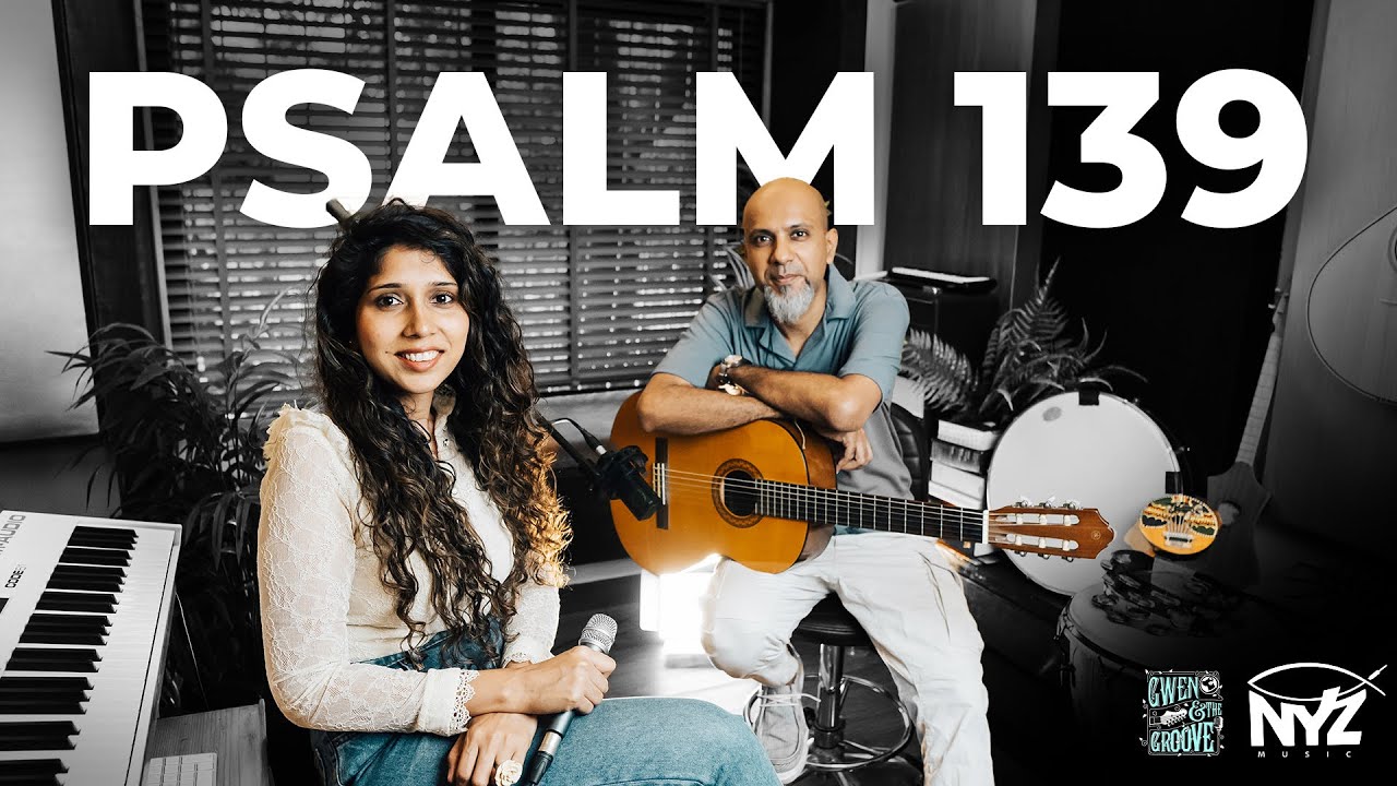 NYZ MUSIC | GWEN&THEGROOVE | PSALM 139 | ACOUSTIC VERSION