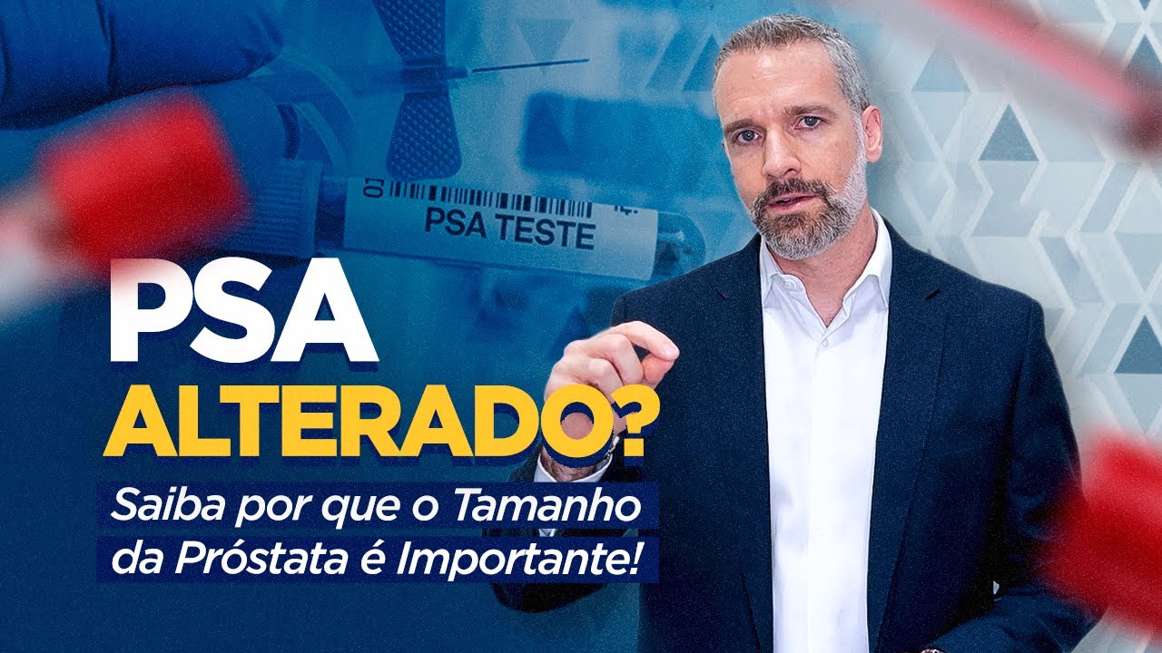 PSA Alterado e Tamanho da Pr&oacute;stata: A Import&acirc;ncia do C&aacute;lculo da Densidade do PSA!