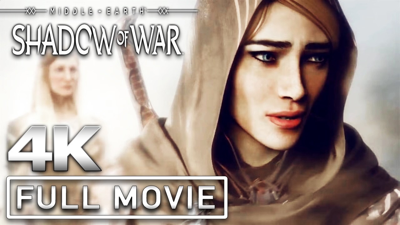 SHADOW OF WAR: BLADE OF GALADRIEL DLC All Cutscenes (Full Game Movie) 4K 60FPS