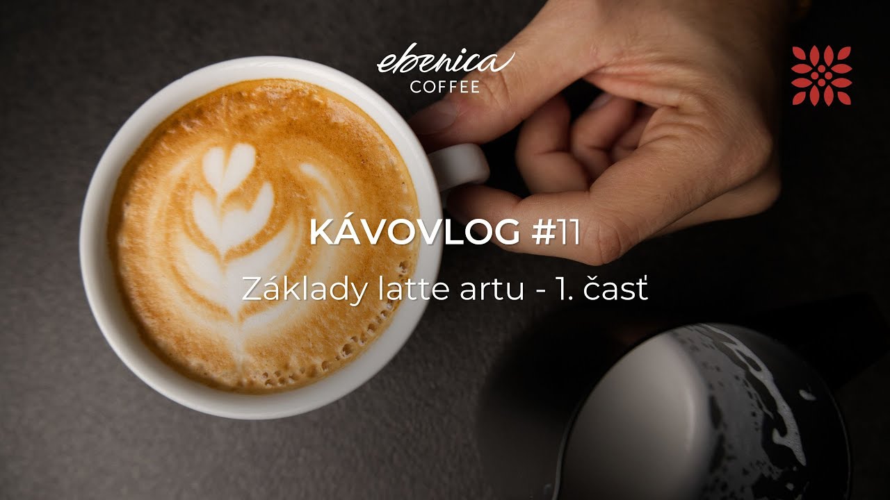 KÁVOVLOG #11: Základy latte artu - 1. časť