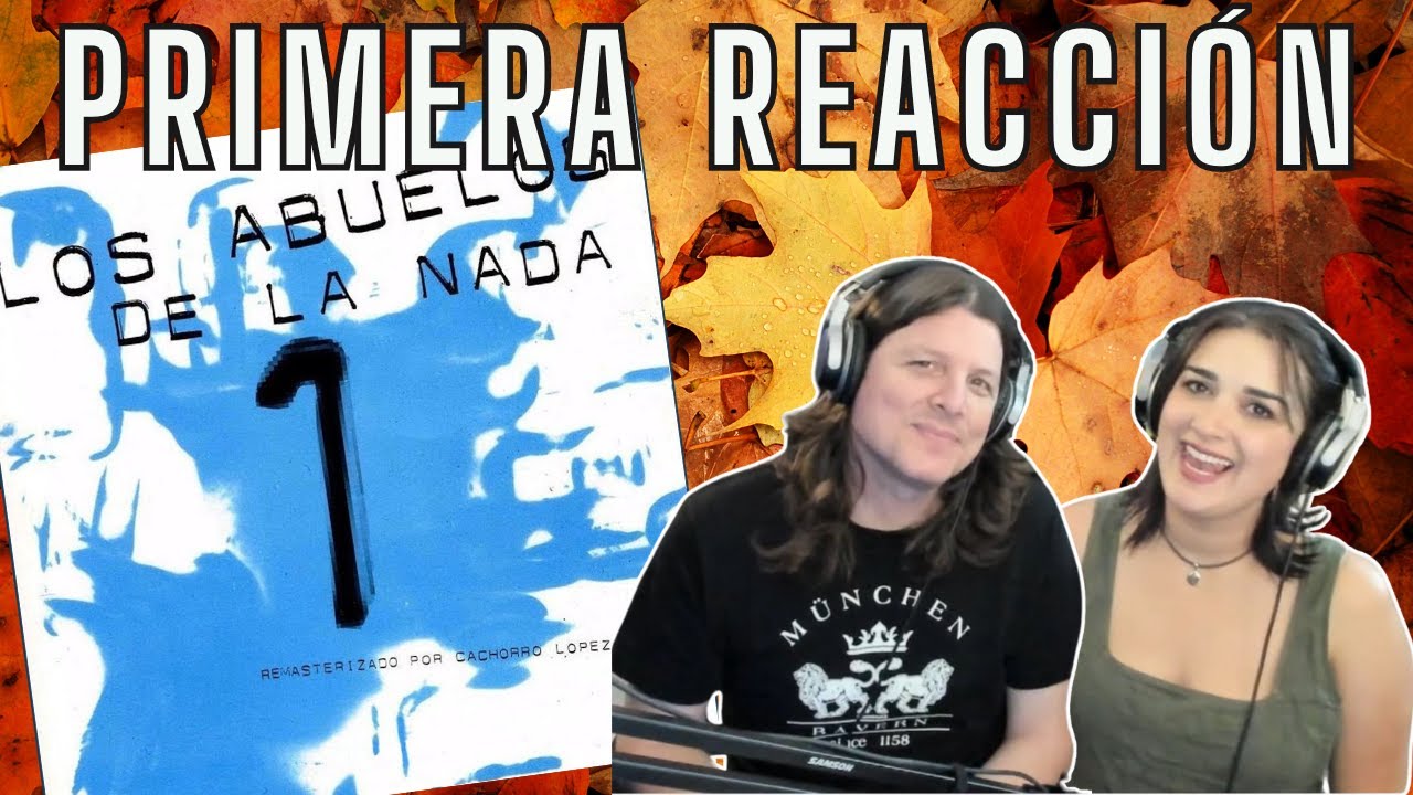 LOS ABUELOS DE LA NADA - Mil Horas | PAREJA Gringa & Aleman REACCIONAN