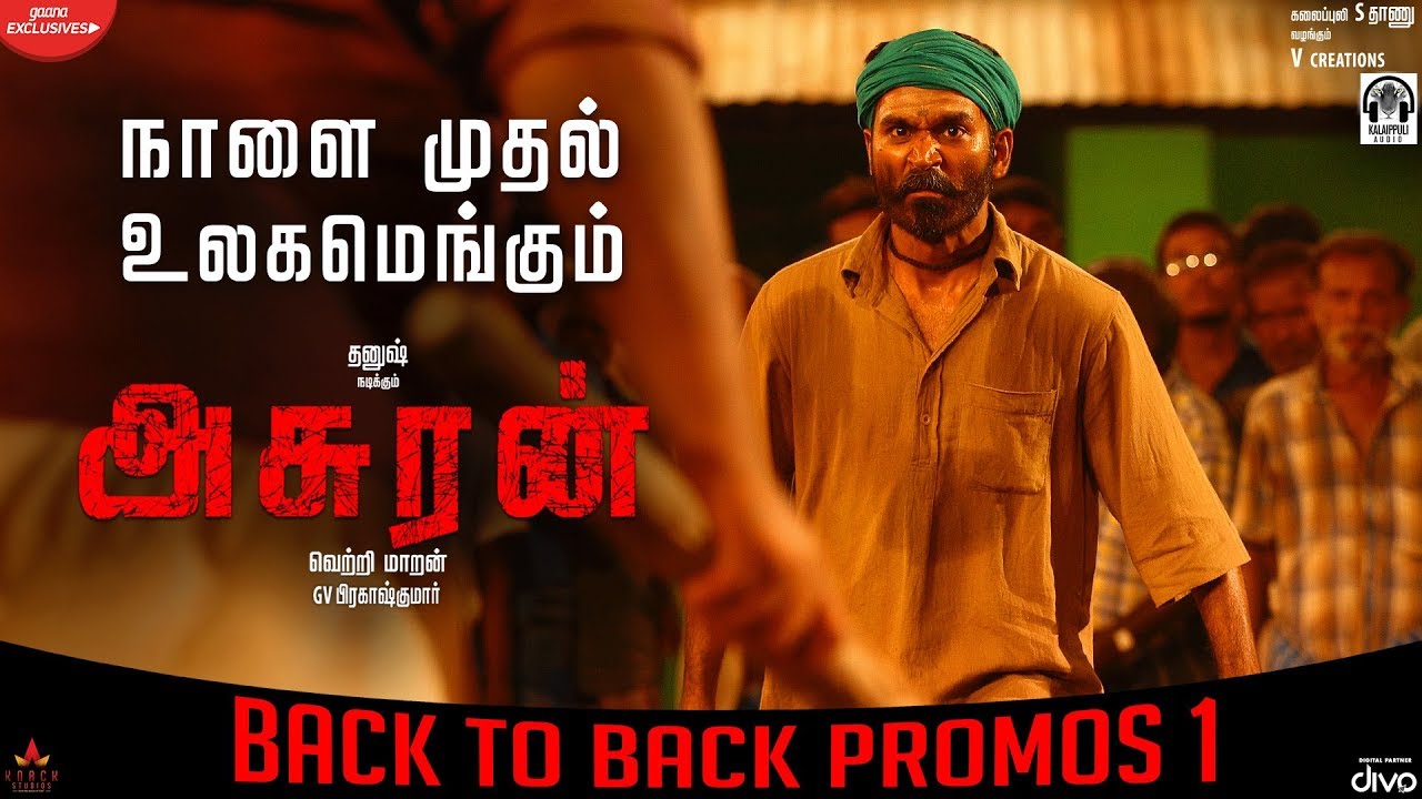 Asuran - Back To Back Promos 1 | Dhanush | Vetri Maaran | G. V. Prakash Kumar | Kalaippuli S Thanu