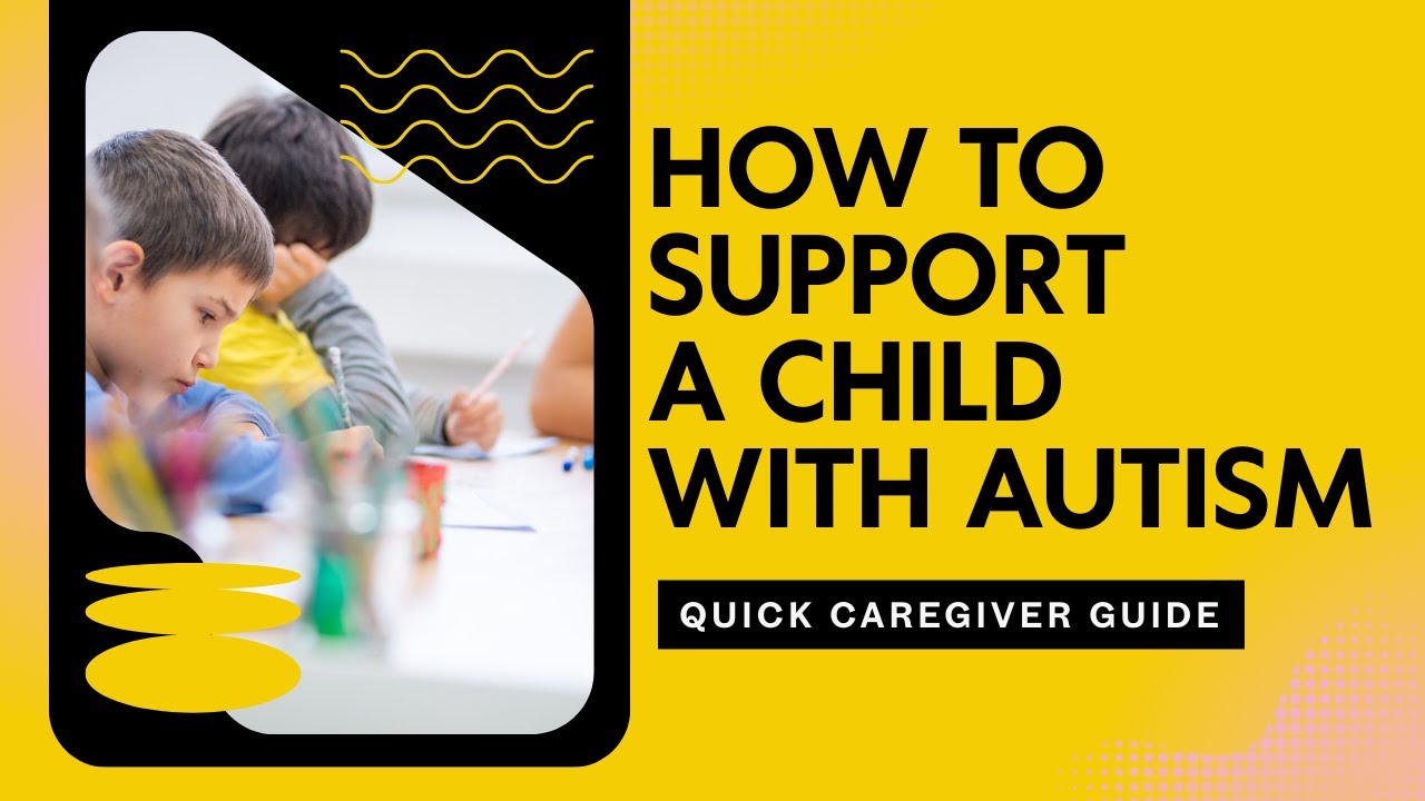 Autism Care: A Quick & Practical Guide