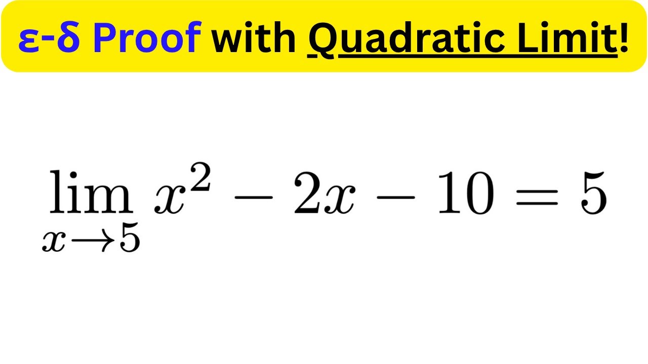 Epsilon-Delta PROOF for QUADRATIC Limits! | Calculus Masterclass!