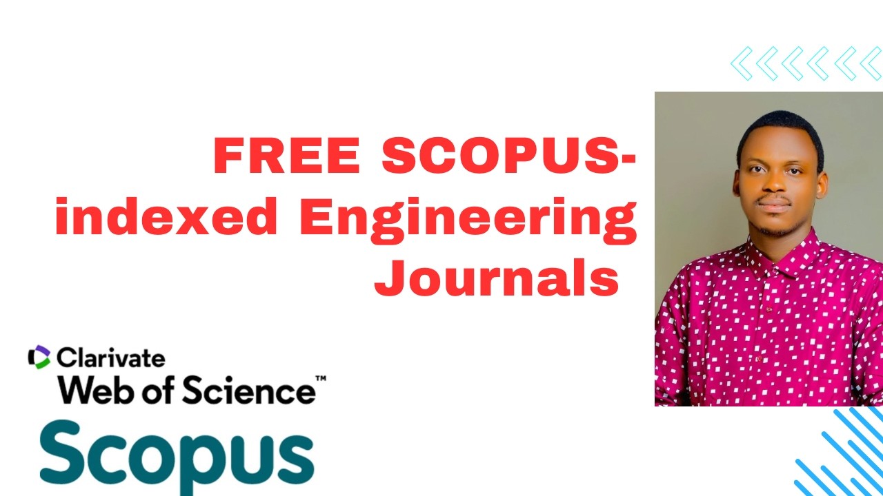 Free Scopus & WoS Journals for Engineers | Publish Without Paying!