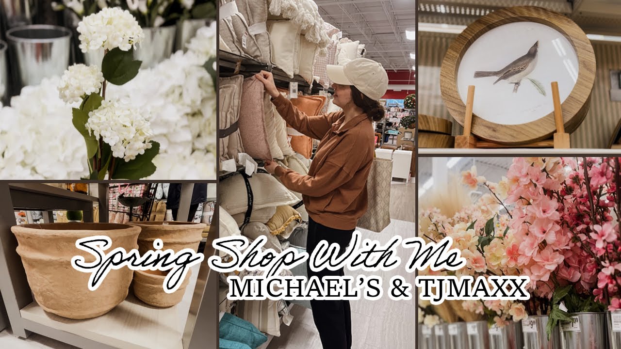 SPRING DECOR SHOP WITH ME & HAUL | Michael's & TJMaxx Spring Shop With Me | Spring Home Decor Haul