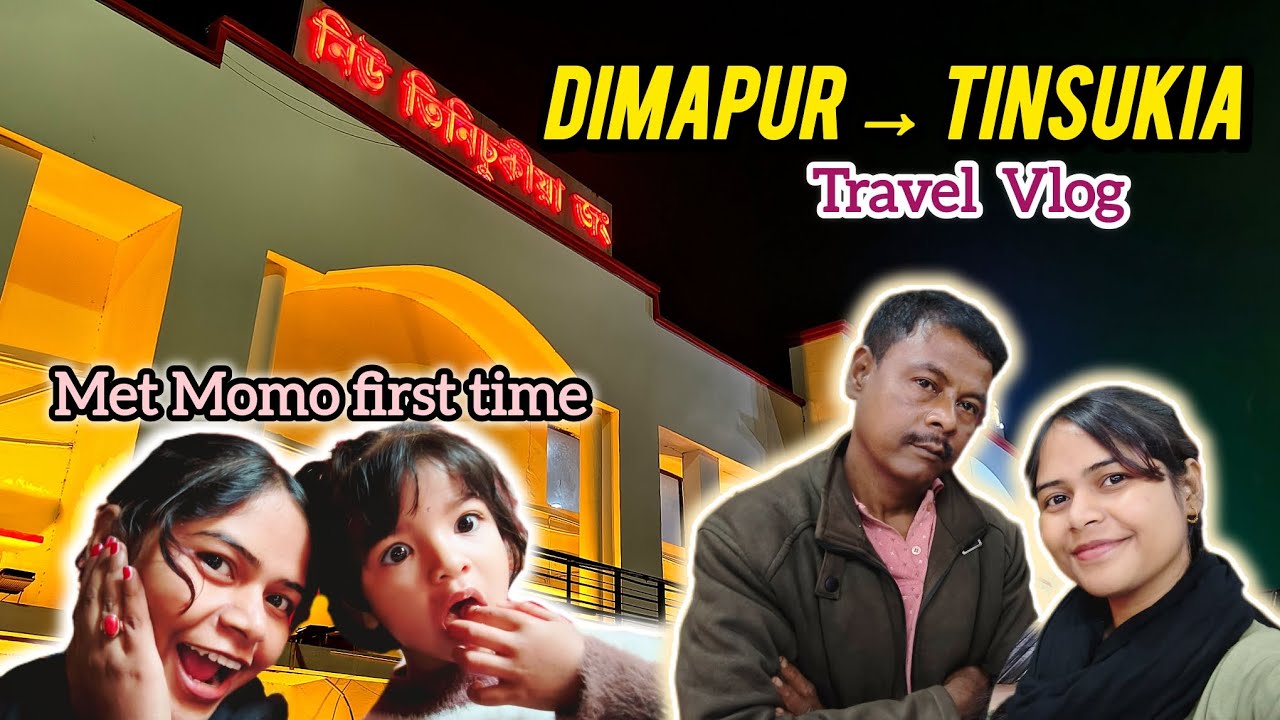 Dimapur to Tinsukia NIGHT TRAIN Journey✨🚆 | FAMILY VLOG