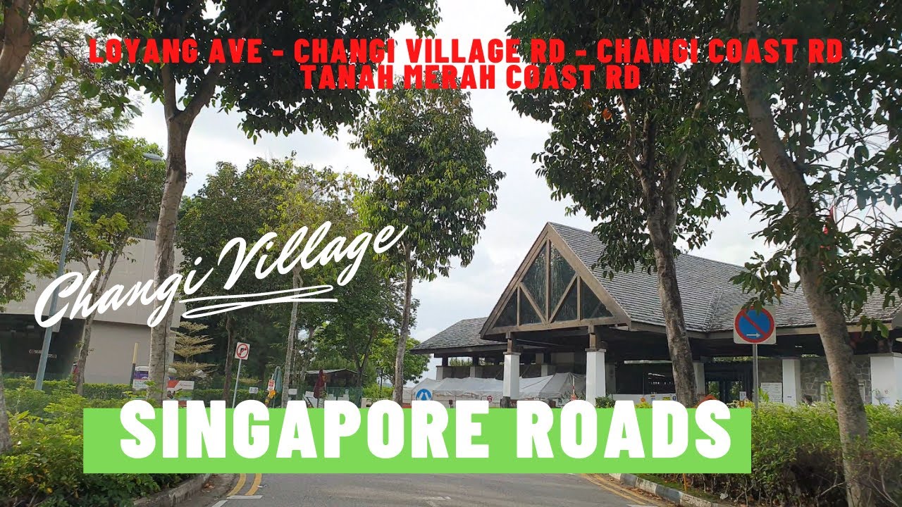 Driving To Changi Village - Singapore 4K - Loyang Ave / Changi Coast Rd / Tanah Merah Coast Rd