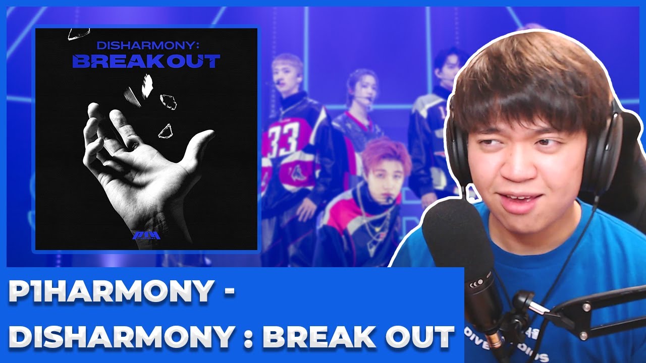 P1Harmony (피원하모니) - 'DISHARMONY : BREAK OUT' THE 2ND MINI ALBUM | First Listen