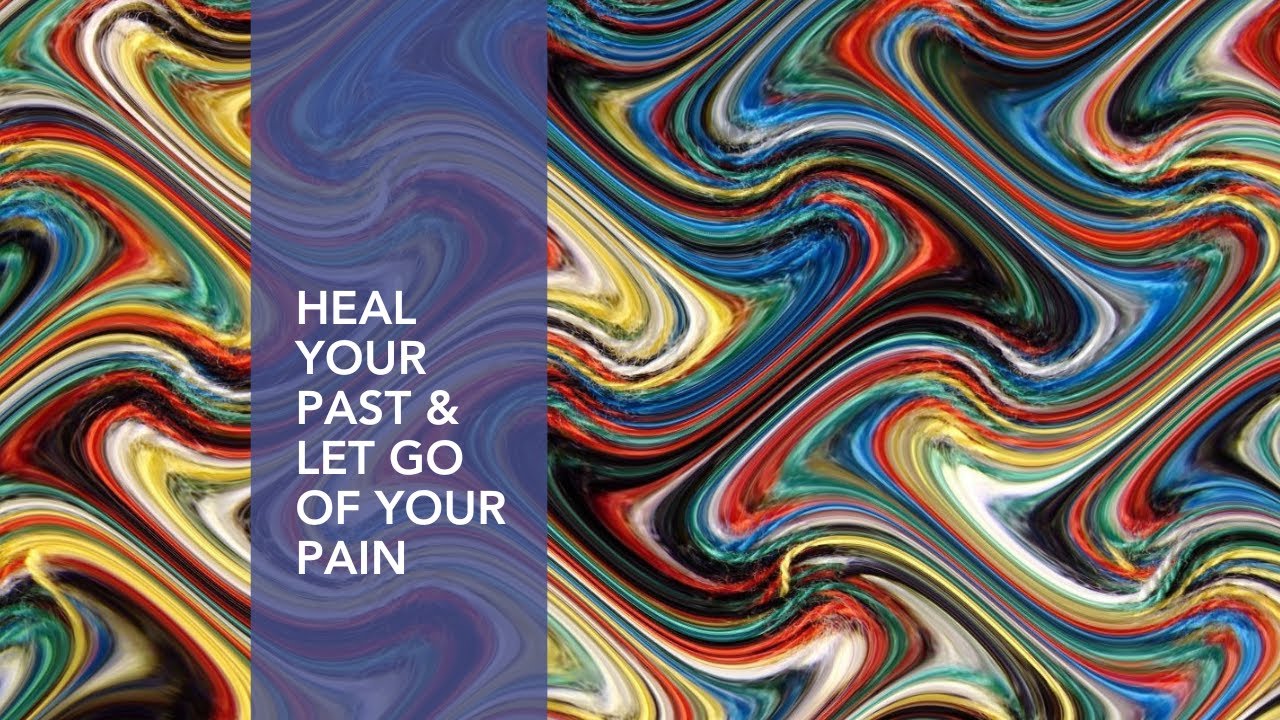 Heal Your Past & Let Go of Your Pain - ASMR (Ambient Music) - 10.5 Hours