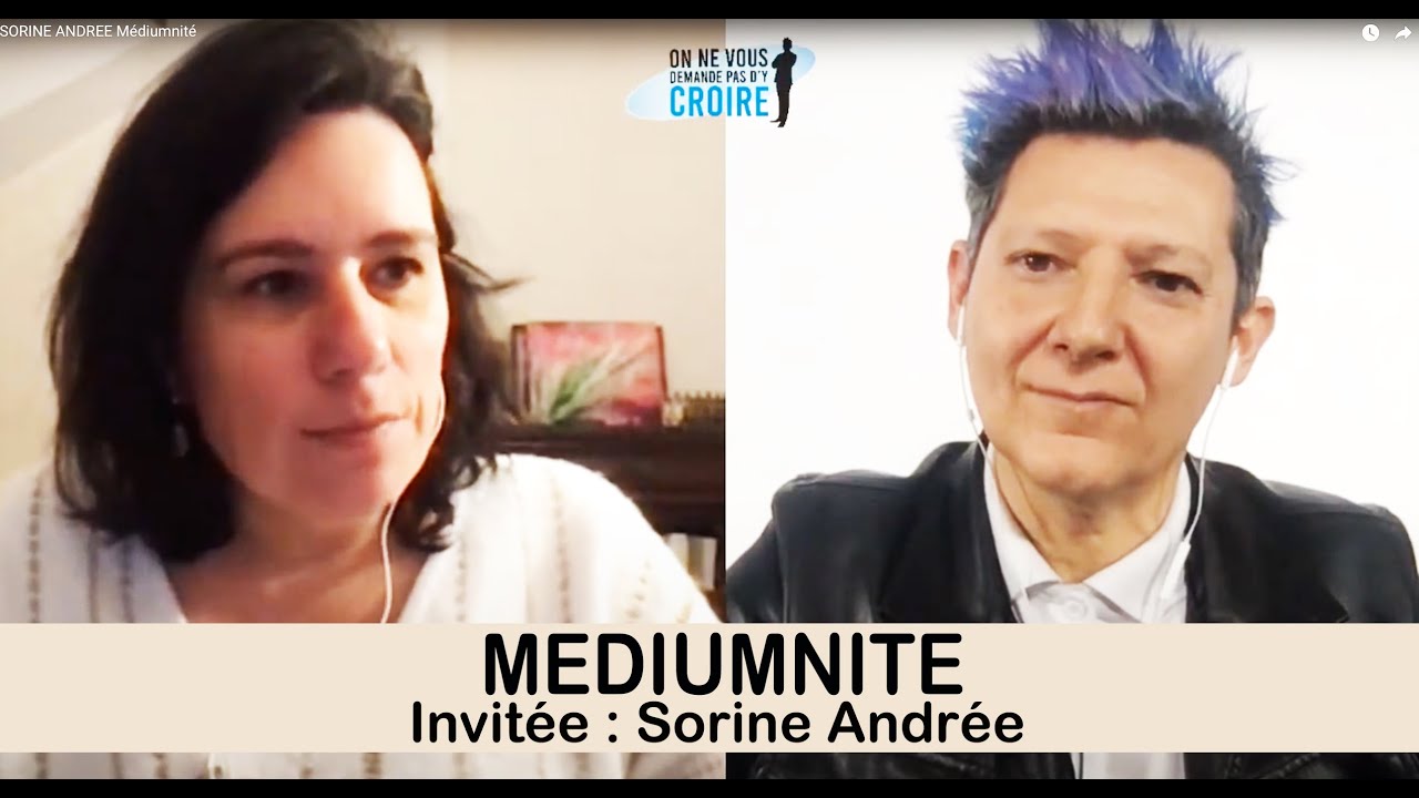 SORINE ANDREE Médiumnité
