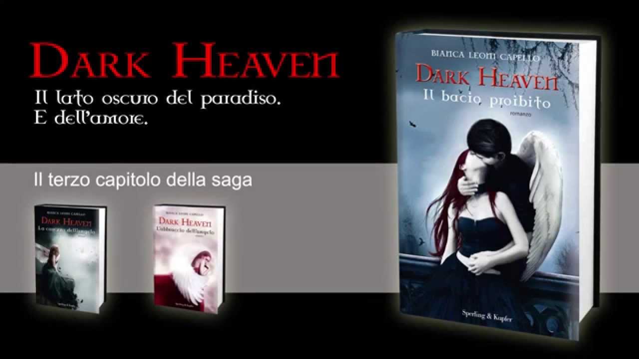 Dark Heaven. Il bacio proibito di Bianca Leoni Capello (Sperling & Kupfer)