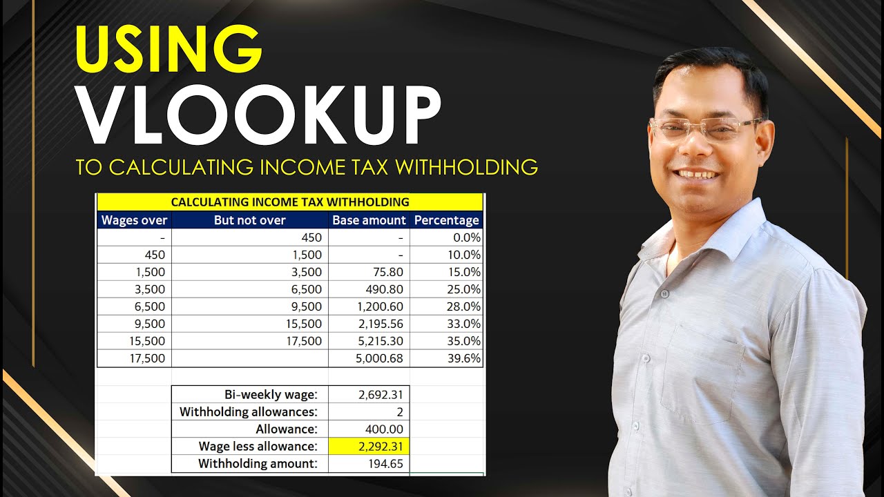 CALCULATING INCOME TAX WITHHOLDING BY USING VLOOKUP FORMULA IN MICROSOFT EXCEL